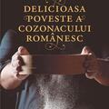 Copertă produs Delicioasa poveste a cozonacului rom&acirc;nesc - gallery small 
