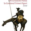 Copertă produs De la Sancho Panza la Cavalerul Tristei Figuri - gallery small 