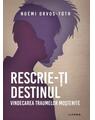 Copertă produs Rescrie-ți destinul - thumb 1