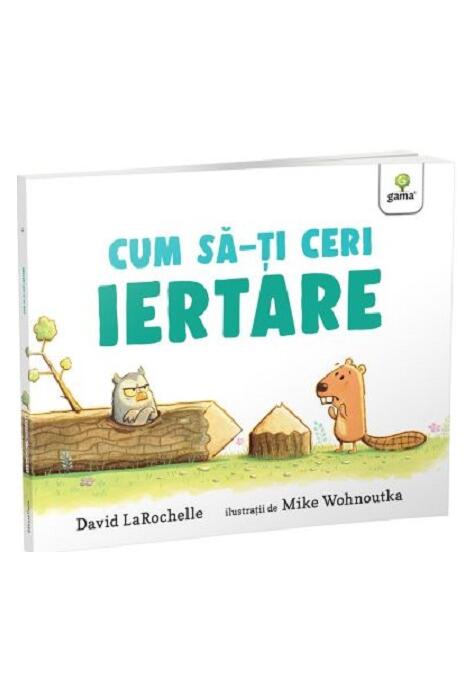 Copertă produs Cum să-ți ceri iertare