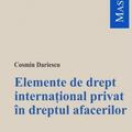 Copertă produs Elemente de drept internațional privat &icirc;n dreptul afacerilor - gallery small 
