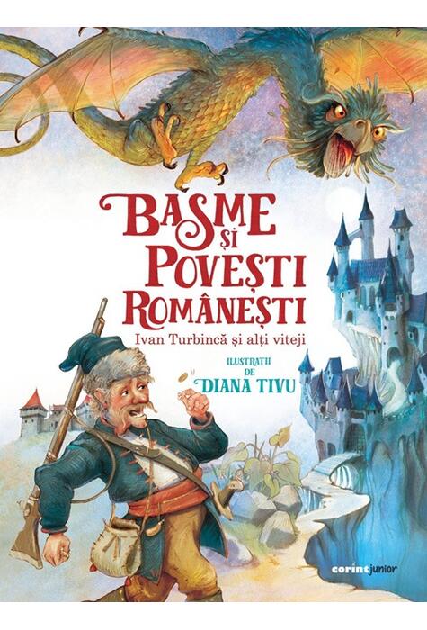 Copertă produs Basme și povești rom&acirc;nești. Ivan Turbincă și alți viteji