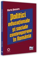 Politici și strategii educaționale și sociale contemporane &icirc;n Rom&acirc;nia