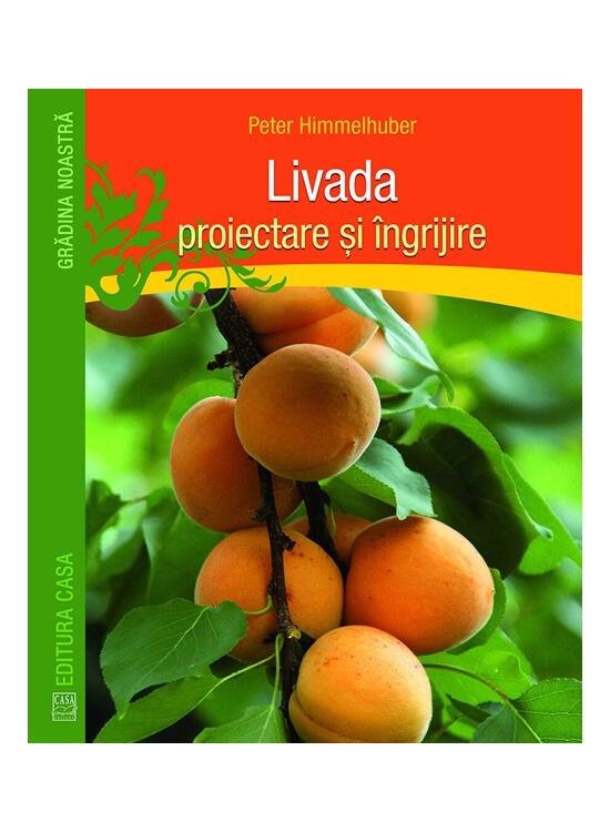 Copertă produs Livada. Proiectare şi &icirc;ngrijire - gallery big 1