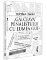Copertă produs &bdquo;G&acirc;lceava&rdquo; penalistului cu lumea (lui) - thumb 1