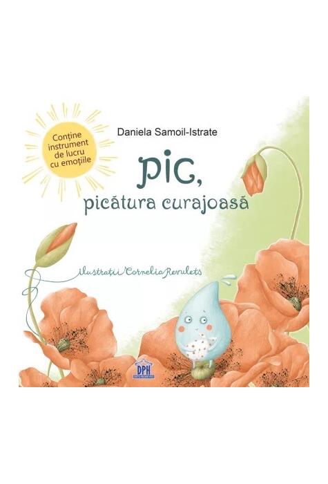 Copertă produs Pic, picătura curajoasă