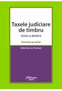Copertă produs Taxele judiciare de timbru - O.U.G. nr. 80/2013