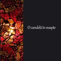 Copertă produs O candelă &icirc;n noapte - gallery small 