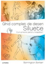 Copertă produs Ghid complet de desen. Siluete