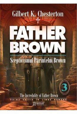 Copertă produs Scepticismul părintelui Brown (Vol. 3)