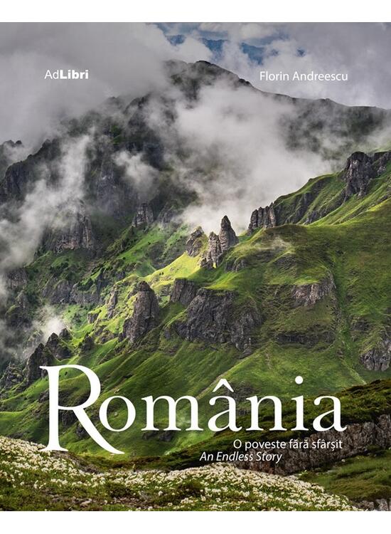 Copertă produs Rom&acirc;nia &ndash; O poveste fără sf&acirc;rșit - gallery big 1