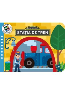 Copertă produs Micul meu oraș - Stația de tren