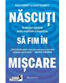 Copertă produs Născuți să fim &icirc;n mișcare - thumb 1