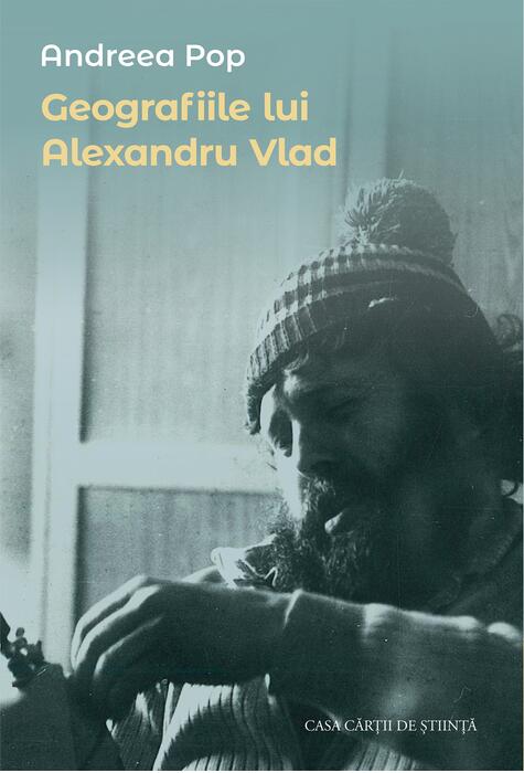 Copertă produs Geografiile lui Alexandru Vlad