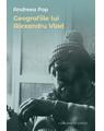 Copertă produs Geografiile lui Alexandru Vlad - thumb 1