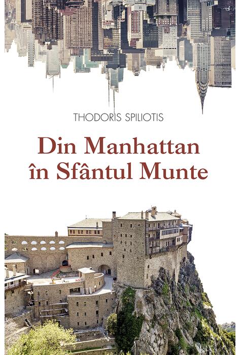 Copertă produs Din Manhattan &icirc;n Sf&acirc;ntul Munte