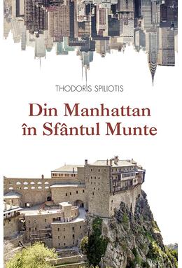 Copertă produs Din Manhattan &icirc;n Sf&acirc;ntul Munte