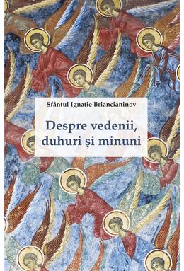 Copertă produs Despre vedenii, duhuri și minuni
