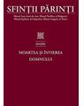 Copertă produs Sfinții Părinti despre Moartea și &Icirc;nvierea Domnului - thumb 1