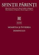 Sfinții Părinti despre Moartea și &Icirc;nvierea Domnului