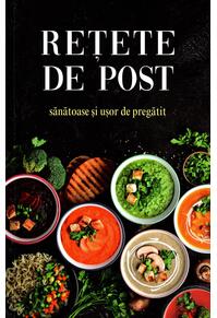 Copertă produs Rețete de post - sănătoase și ușor de preparat