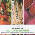 Copertă produs Carte de bucate lacto-vegetariene - gallery small 