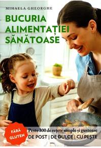 Copertă produs Bucuria alimentației sănătoase