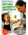 Copertă produs Bucuria alimentației sănătoase - thumb 1