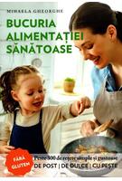 Bucuria alimentației sănătoase