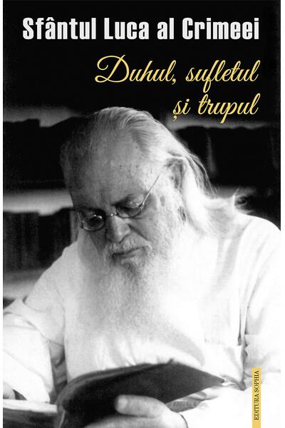 Duhul, sufletul și trupul