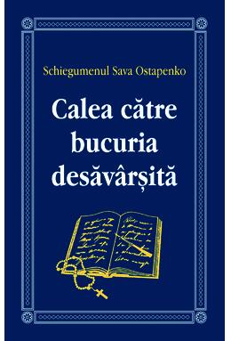 Copertă produs Calea către bucuria desăv&acirc;rșită