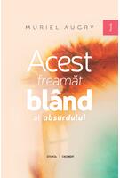 Imagine produs Acest freamăt bl&acirc;nd al absurdului