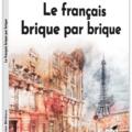 Copertă produs Le fran&ccedil;ais brique par brique - gallery small 