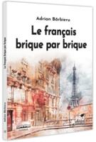 Imagine produs Le fran&ccedil;ais brique par brique