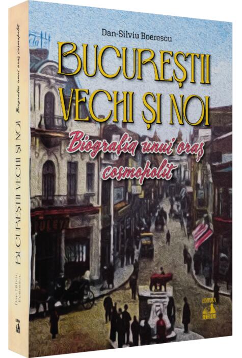 Copertă produs Bucureștii vechi și noi