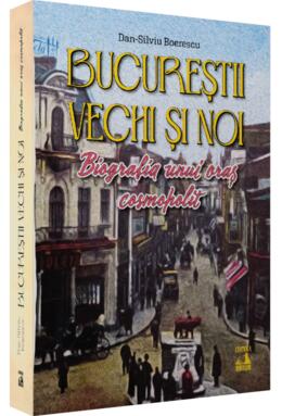 Copertă produs Bucureștii vechi și noi