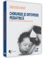 Copertă produs Chirurgie și ortopedie pediatrică - thumb 1