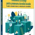 Copertă produs Fundamente și strategii pentru promovarea dezvoltării durabile - gallery small 
