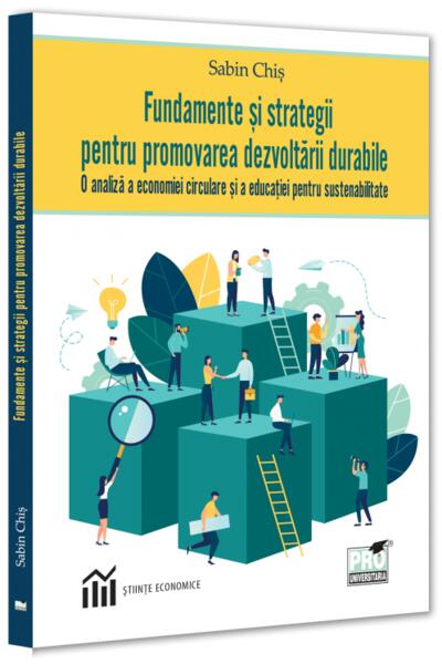 Fundamente și strategii pentru promovarea dezvoltării durabile