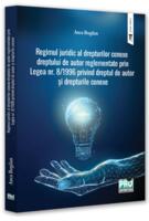 Regimul juridic al drepturilor conexe dreptului de autor reglementate prin legea nr. 8/1996 privind dreptul de autor și drepturile conexe