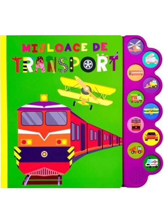 Copertă produs Carte sonoră cu 10 sunete. Mijloace de transport - gallery big 1