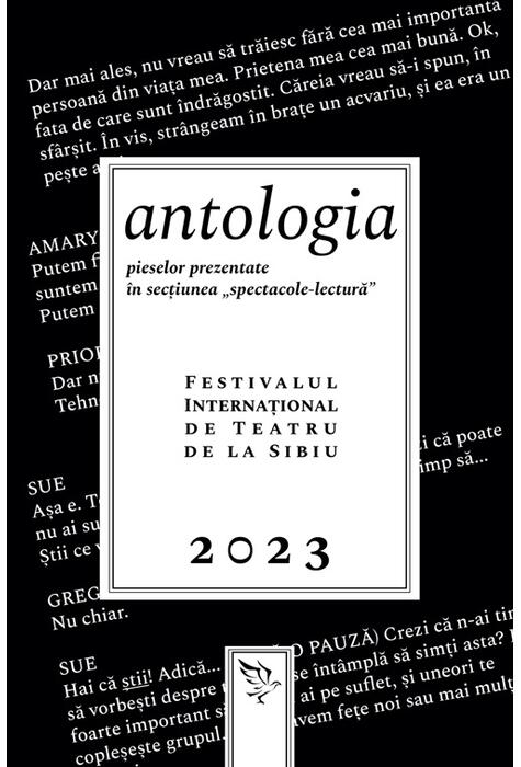 Copertă produs Antologia pieselor prezentate &icirc;n secțiunea &bdquo;spectacole-lectură&rdquo;