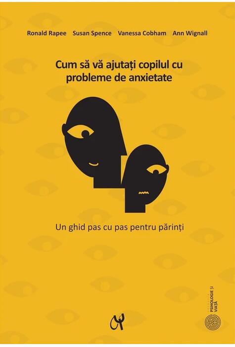 Copertă produs Cum să vă ajutaţi copilul cu probleme de anxietate