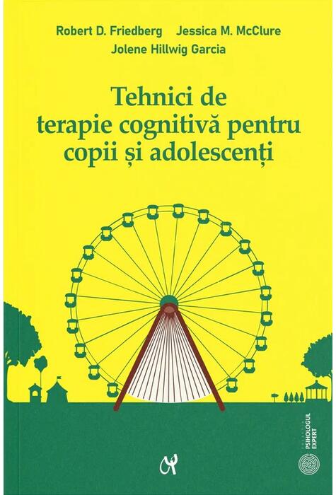 Copertă produs Tehnici de terapie cognitivă pentru copii şi adolescenţi