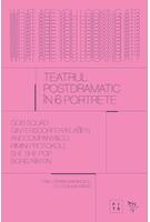 Imagine produs Teatrul postdramatic &icirc;n șase portrete
