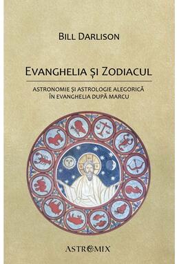 Copertă produs Evanghelia și Zodiacul