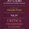 Copertă produs Studii de literatură rom&acirc;nă recentă. Critica universitară clujeană (Vol. 4) - gallery small 