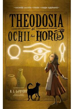 Copertă produs Theodosia și Ochii lui Horus (Vol. 3)
