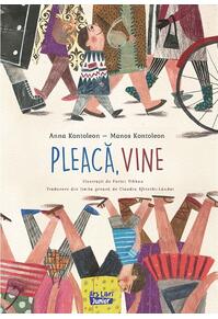 Copertă produs Pleacă, vine