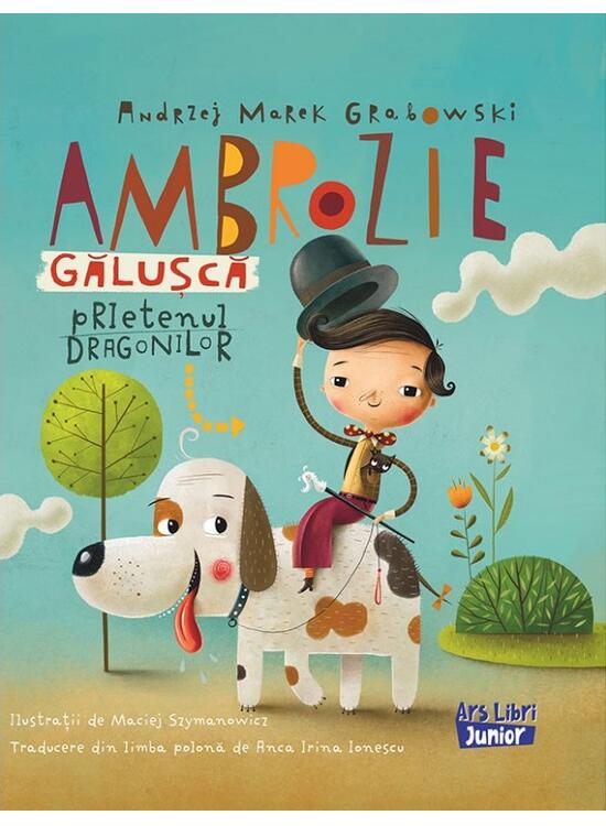 Copertă produs Ambrozie Gălușcă - prietenul dragonilor - gallery big 1